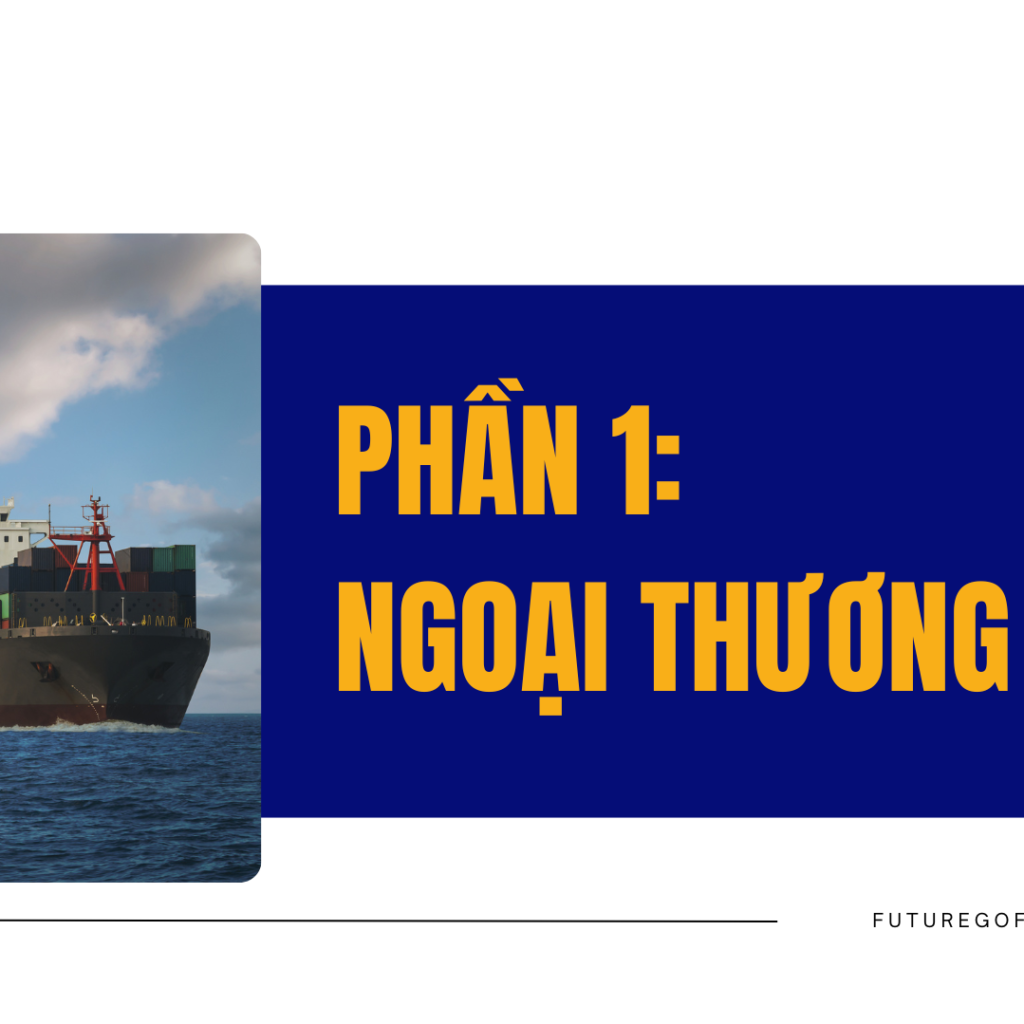 KHAI QUAT VE NGOAI THUONG VA LOGISTICS e1730168850784
