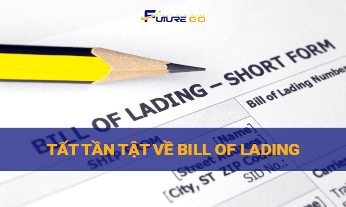 Bill of lading là gì? Tất tần tật về Bill of lading 1 Mau bill of lading